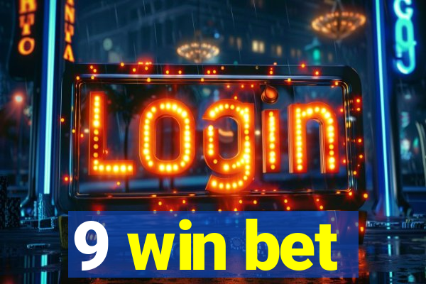9 win bet
